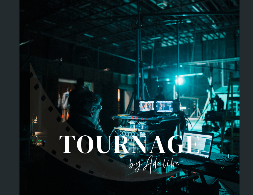 Tournage (video production / filming)